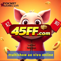 multishow ao vivo online